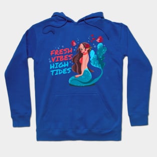 Fresh Vibes - Mermaid Hoodie